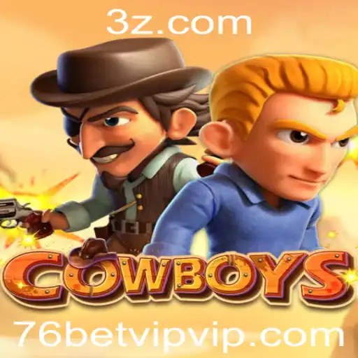 Explorando o Universo do Jogo 'COWBOYS' com 76bet VIP