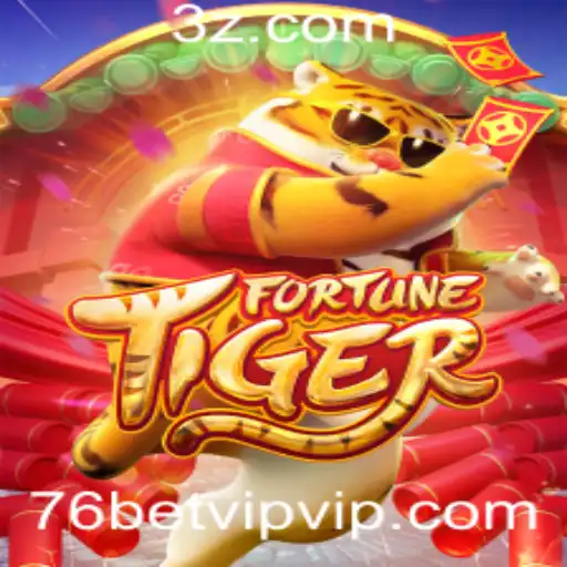 Explorando o Emocionante Universo de FortuneTiger no 76bet VIP