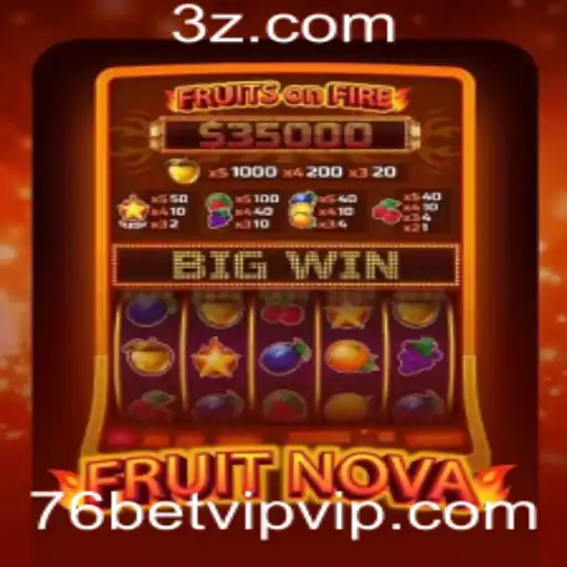 Descubra o Universo Vibrante de FruitNova no 76bet VIP